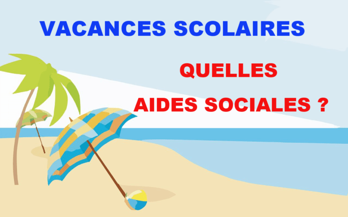aides sociales vacances scolaires aides sociales vacances scolaires
