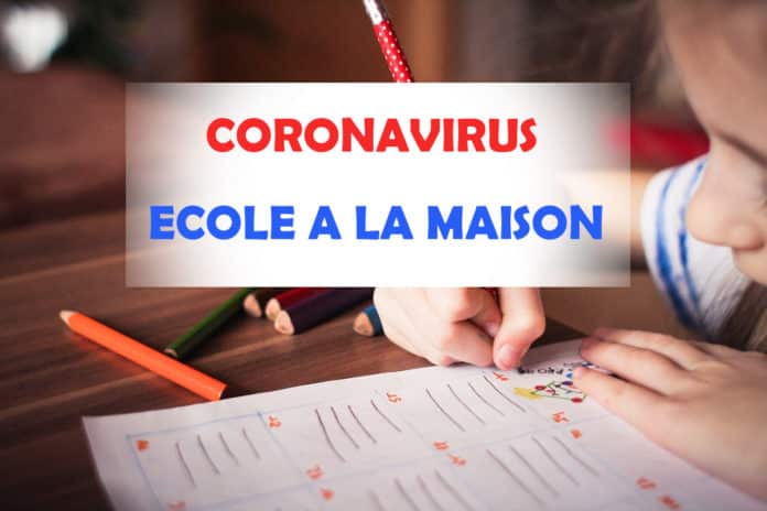 ECOLE A LA MAISON CORONAVIRUS ECOLE A LA MAISON CORONAVIRUS