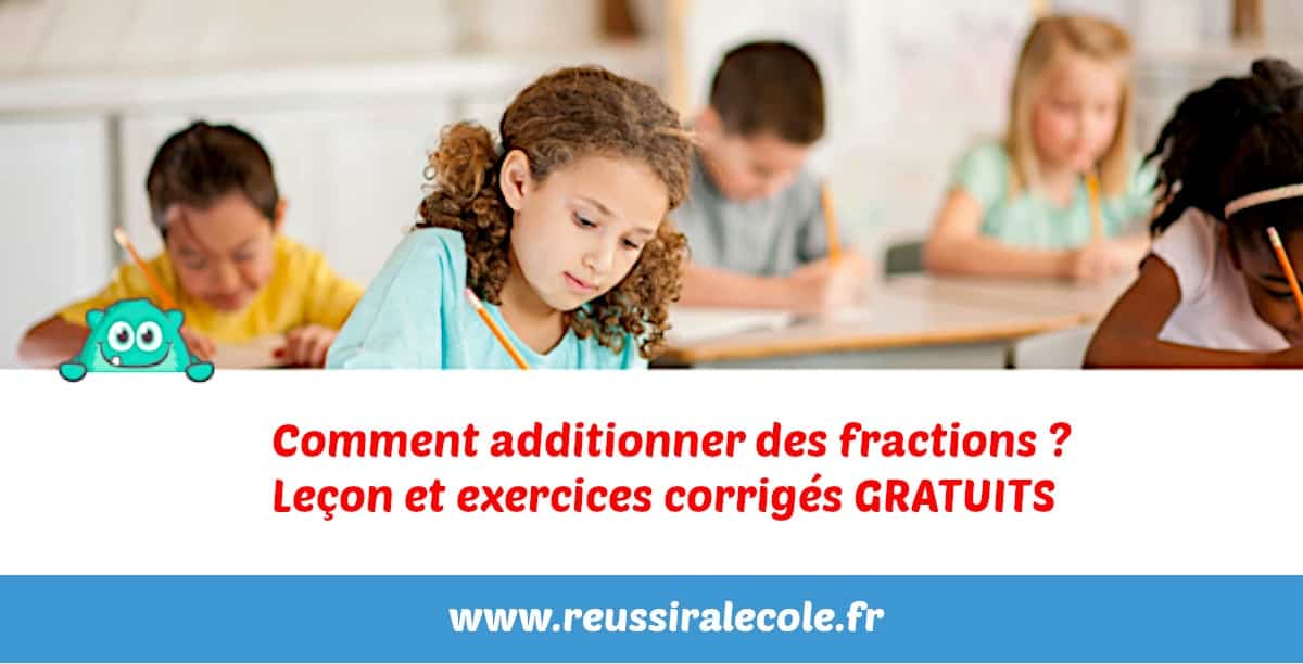 comment additionner des fractions