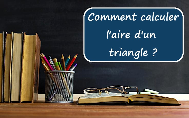 comment calculer l aire d un triangle