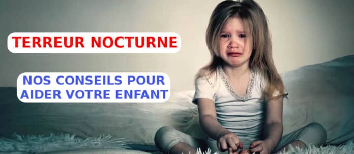 terreur nocturne enfant terreur nocturne enfant