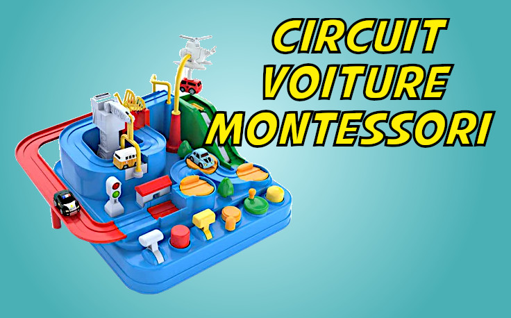 TOP 8 des meilleurs circuits de voiture Montessori